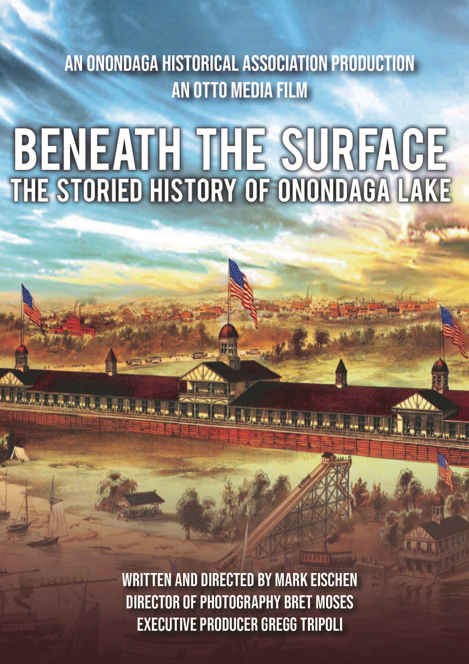Beneath the Surface The Storied History of Onondaga Lake DVD The