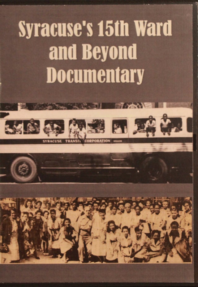 Syracuse's 15th Ward and Beyond Documentary DVD | The Onondaga